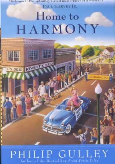 Home to Harmony / Philip Gulley.