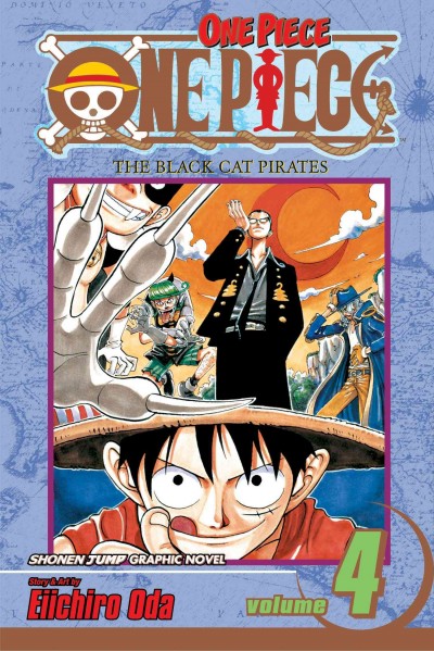 One Piece. Vol. 4, The Black Cat Pirates / story and art by Eiichiro Oda.