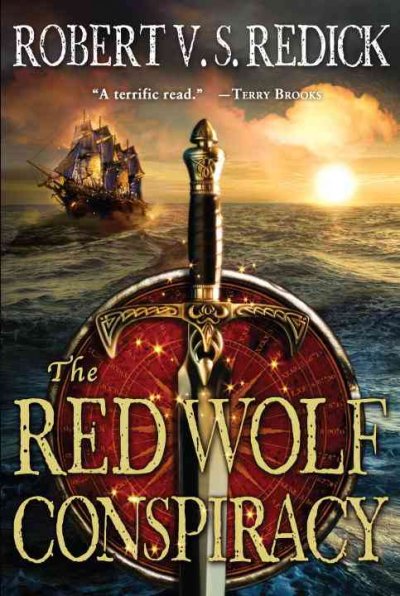 The red wolf conspiracy / Robert V. S. Redick.