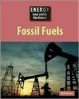Fossil fuels / Neil Morris.