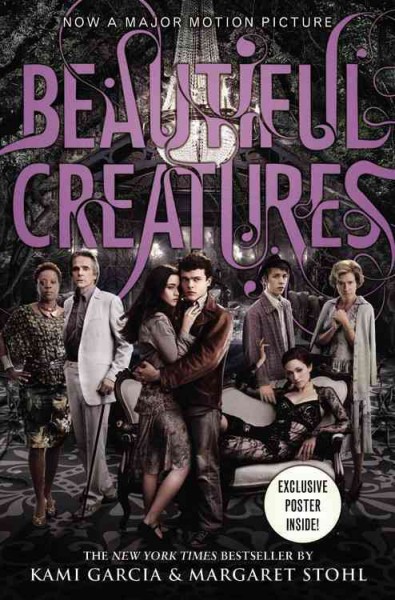 Beautiful Creatures : Book 1 / Kami Garcia and Margaret Stohl.