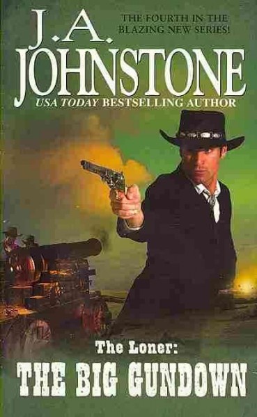 The big gundown / J.A. Johnstone.