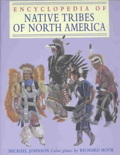 Encylopedia of Native tribes in North America.