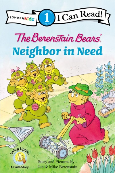 The Berenstain Bears' neighbor in need / story and pictures by Jan and Mike Berenstain.
