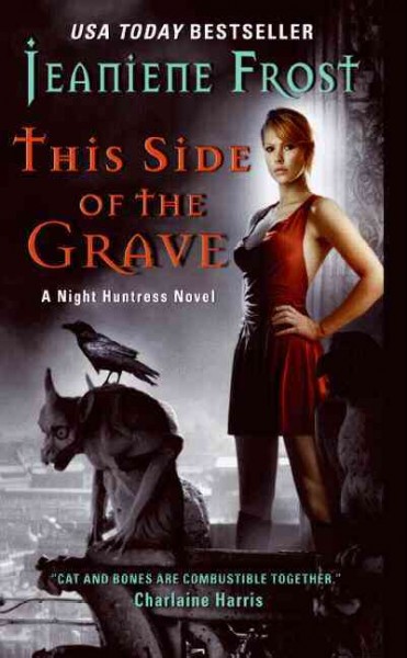 This side of the grave : a night huntress novel / Jeaniene Frost.