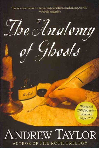 The anatomy of ghosts : a novel / Andrew Taylor.