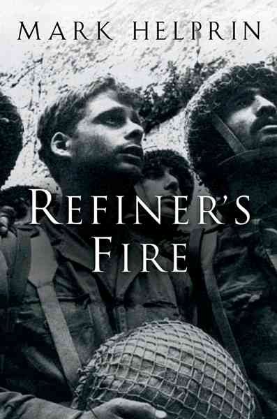 Refiner's fire : the life and adventures of Marshall Pearl, a foundling / Mark Helprin.