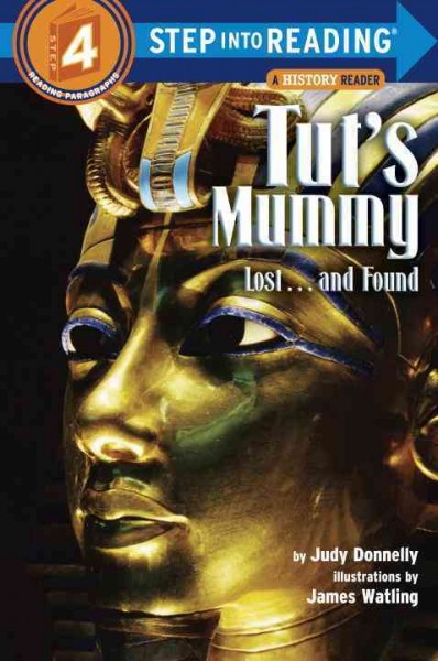 Tut's mummy ; #4 : lost and found / Judy Donnelly; illustrated by James Watling.
