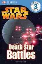 Star Wars : Death Star battles / written by Simon Beecroft.