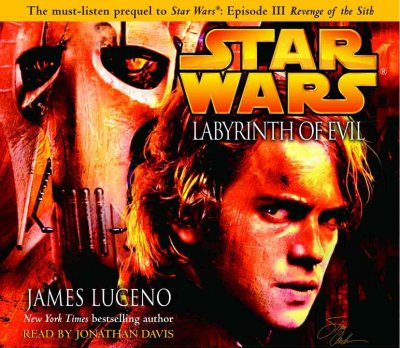 Star wars : labyrinth of evil / James Luceno.