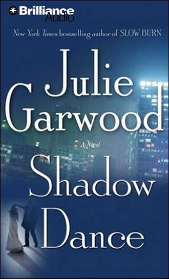 Shadow dance [sound recording] / Julie Garwood.