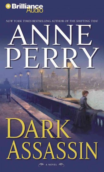 Dark assassin [sound recording] / Anne Perry.
