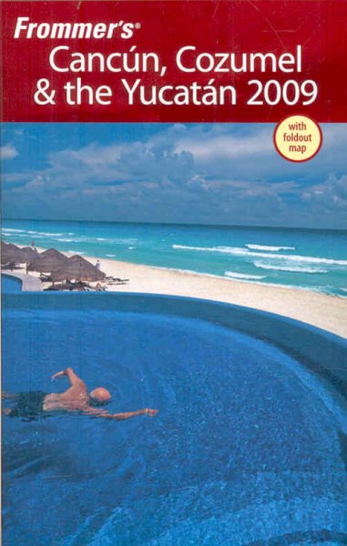 Frommer's Cancùn, Cozumel & the Yucatùn / [book] / by David Barid & Juan Cristiano.