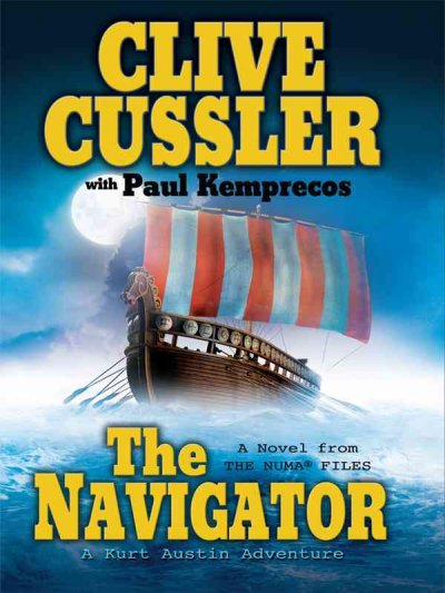 The navigator [book] : a novel from the Numa files / Clive Cussler with Paul Kemprecos.