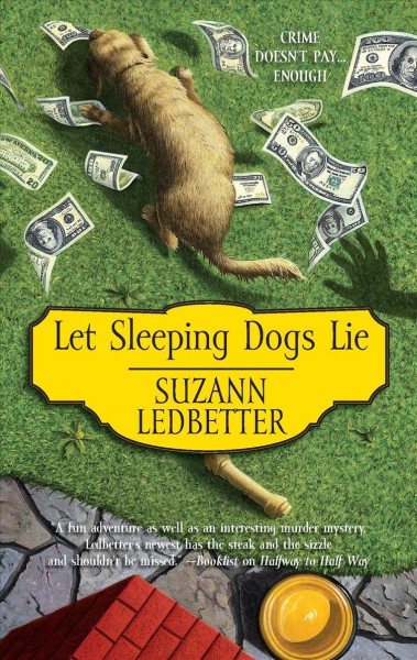 Let sleeping dogs lie / Suzann Ledbetter.