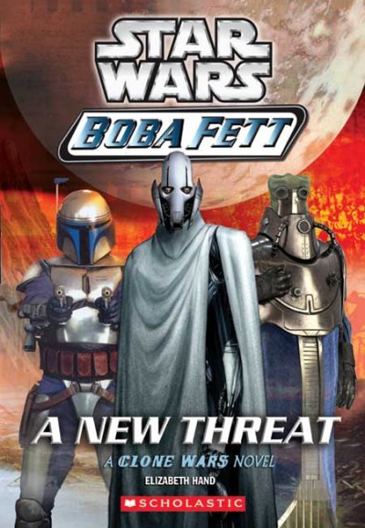 A new threat [Book] : a Clone Wars novel / Elizabeth Hand.