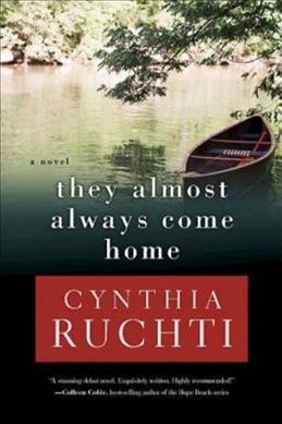 They almost always come home / Cynthia Ruchti.