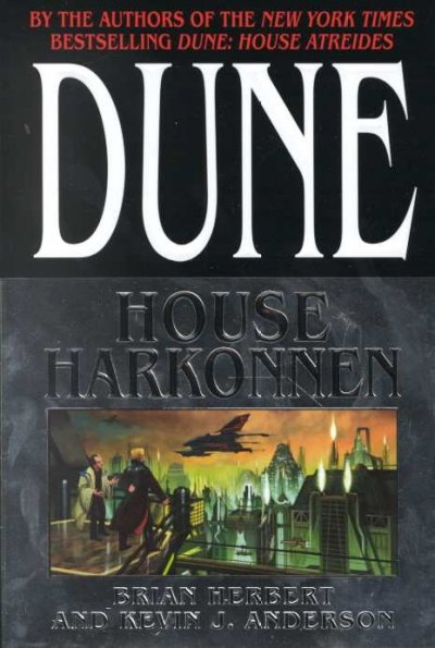 Dune : House Harkonnen / Brian Herbert and Kevin J. Anderson.