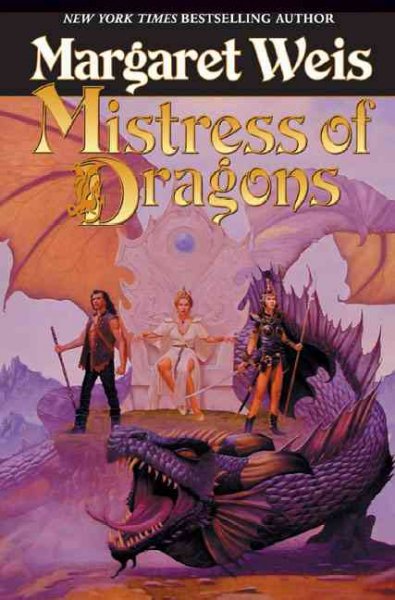 Mistress of dragons / Margaret Weis.
