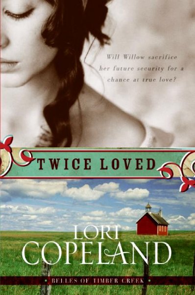 Twice loved / Lori Copeland.