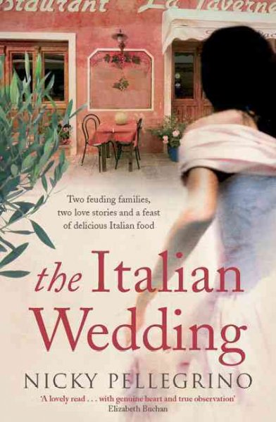 The Italian wedding / Nicky Pellegrino.