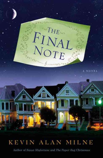 The final note : a novel / Kevin Alan Milne.