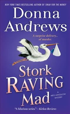 Stork raving mad / Donna Andrews.