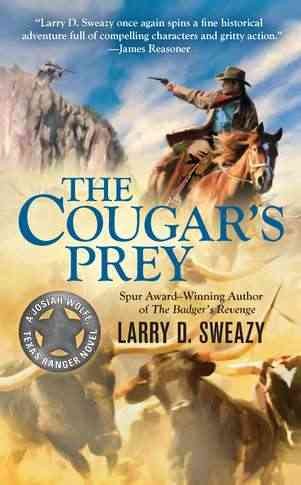 The Couger's Prey : Larry D. Sweazy.