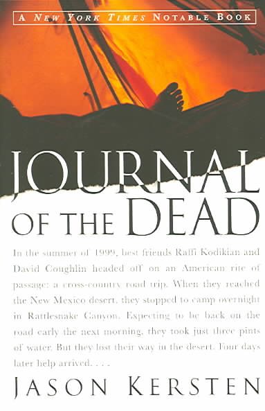 Journal of the dead : a story of friendship and murder in the New Mexico desert / Jason Kersten.