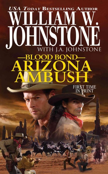 Arizona ambush / William W. Johnstone with J.A. Johnstone.