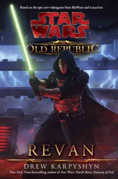 Revan : The Old Republic: Revan / Drew Karpyshyn.