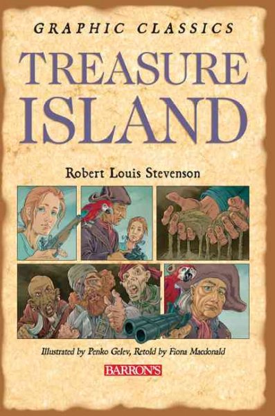 Treasure Island / Robert Louis Stevenson ; illustrated by Penko Gelev ; retold by Fiona Macdonald.
