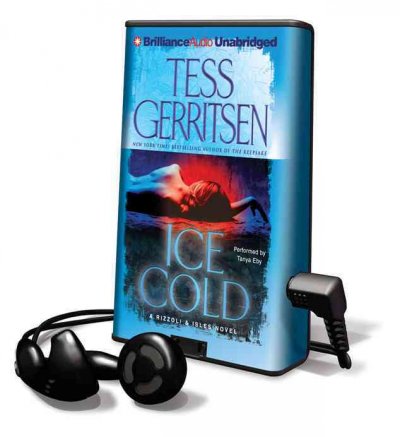 Ice cold [electronic resource] : a Rizzoli & Isles novel / Tess Gerritsen.