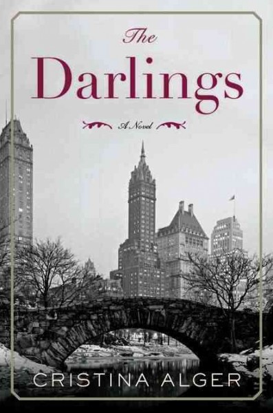 The darlings : a novel / Cristina Alger.