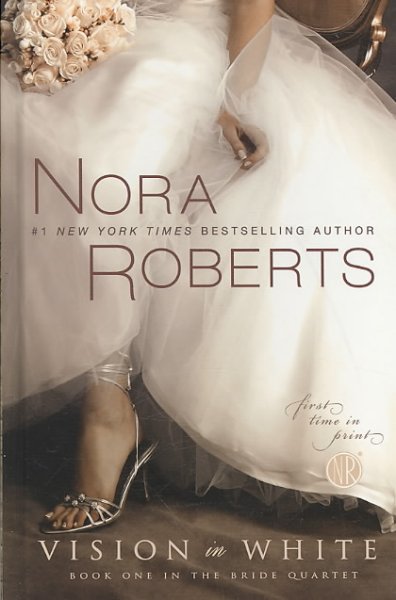 Vision in white / Nora Roberts. --.