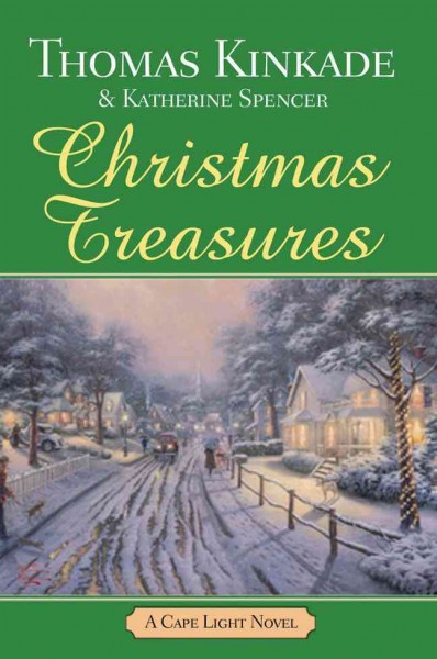 Christmas treasures / Thomas Kinkade and Katherine Spencer.