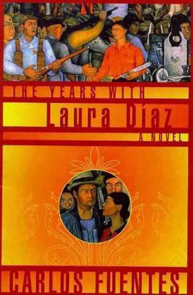 The years with Laura Diaz / Carlos Fuentes ; translated from the Spanish by Alfred Mac Adam.