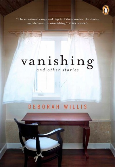 Vanishing : and other stories / Deborah Willis.