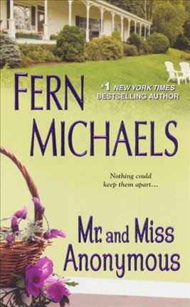 Mr. and Miss Anonymous / Fern Michaels.