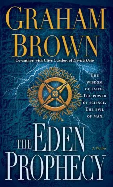 The Eden prophecy : a thriller / Graham Brown.