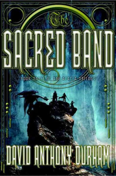 The sacred band / David Anthony Durham.