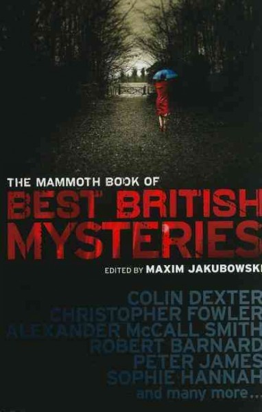The mammoth book of best British mysteries. 7 / [edited and with an introduction by] Maxim Jakubowski.