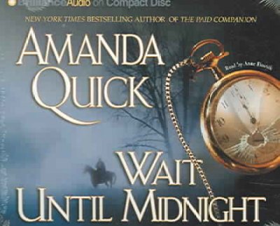 Wait until midnight [electronic resource] / Amanda Quick ; Anne Flosnik.