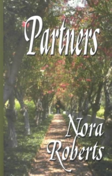 Partners / Nora Roberts.