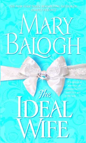 The ideal wife [electronic resource] / Mary Balogh.