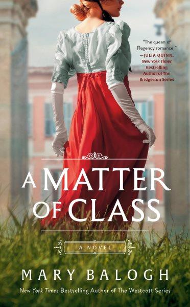 A matter of class [electronic resource] / Mary Balogh.