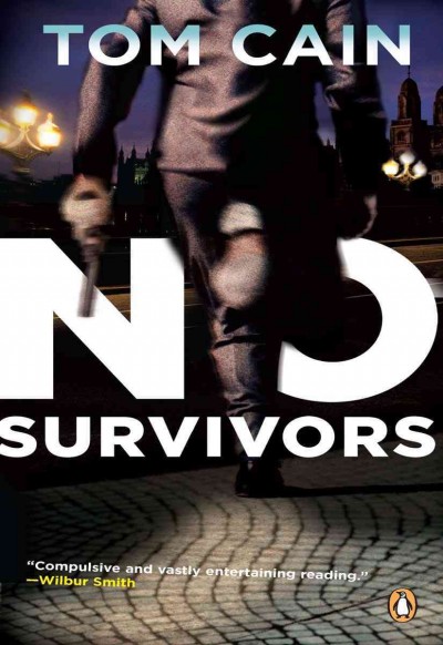 No survivors [electronic resource] : an Accident man novel / Tom Cain.