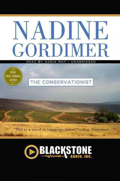 The conservationist [electronic resource] / by Nadine Gordimer.