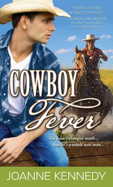 Cowboy fever [electronic resource] / Joanne Kennedy.