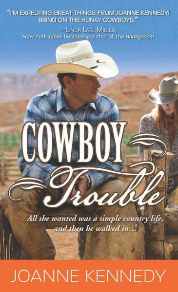 Cowboy trouble [electronic resource] / Joanne Kennedy.